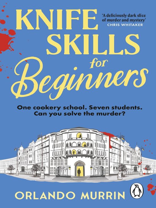 Title details for Knife Skills for Beginners by Orlando Murrin - Available